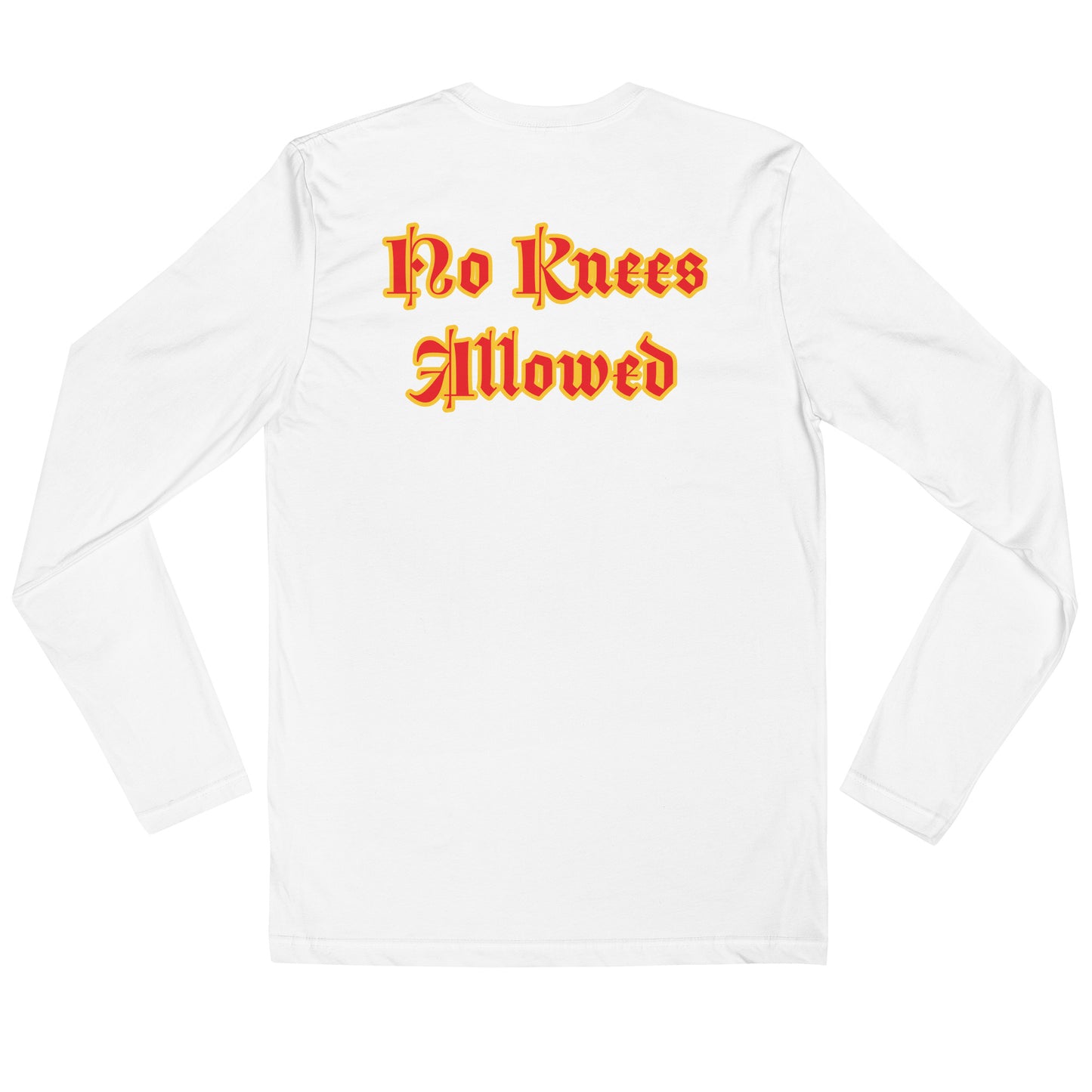 No Knees Allowed long sleeve T-shirt